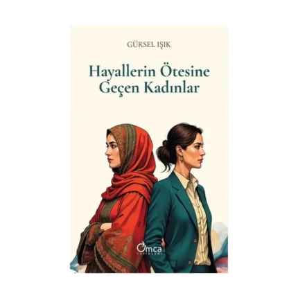 Hayallerin Ötesine Geçen Kadınlar