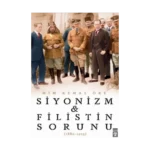 Siyonizm ve Filistin Sorunu - 1880-1923