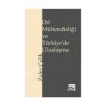 Dil Mühendisliği ve Türkiye’de Uluslaşma