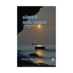 Zamanın Ötesinden - Güneşin Sessiz Şarkısı