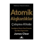 Atomik Alışkanlıklar Çalışma Kitabı