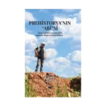 Prehistorya'nın "Abi"si (Ciltli)