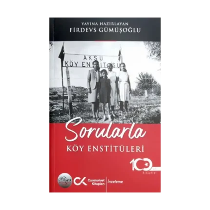 Sorularla Köy Enstitüleri