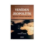 Yeniden Jeopolitik - Bölgesel İstikrar Yönelimleri