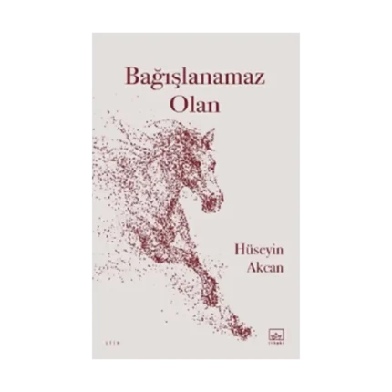 Bağışlanamaz Olan