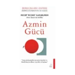 Azmin Gücü
