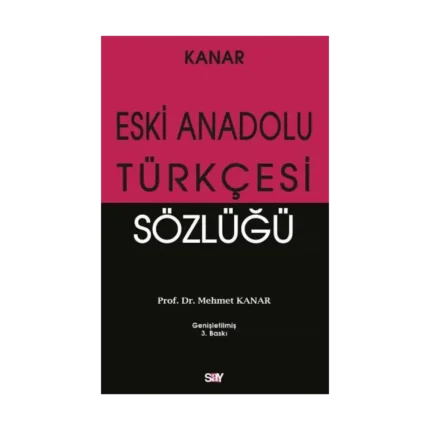 Eski Anadolu Türkçesi Sözlüğü