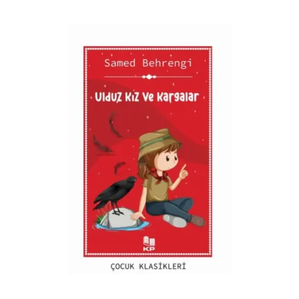 Ulduz Kız ve Kargalar