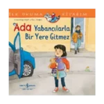 Ada Yabancılarla Bir Yere Gitmez İlk Okuma Kitabım