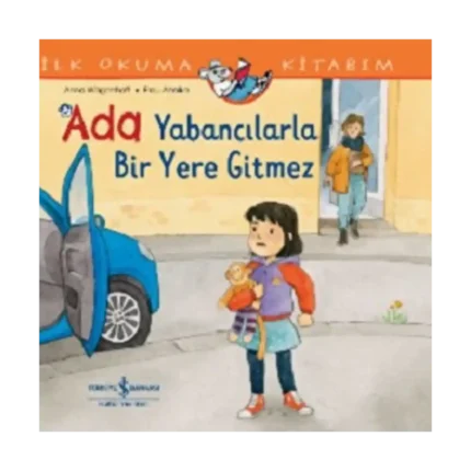 Ada Yabancılarla Bir Yere Gitmez İlk Okuma Kitabım