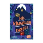 Hiç Kimseler Okulu