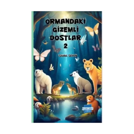 Ormandaki Gizemli Dostlar 2