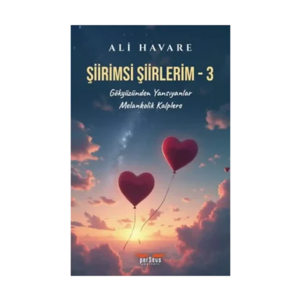 Şiirimsi Şiirlerim - 3