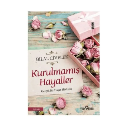 Kurulmamış Hayaller