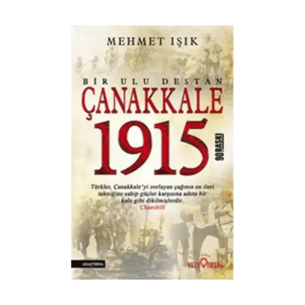 Çanakkale 1915 Bir Ulu Destan