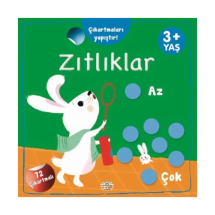 Çıkartmaları Yapıştır-Zıtlıklar  (Az-Çok)