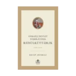 Osmanlı Devlet Teşkilatında Reisülküttablık (XVIII. Yüzyıl)