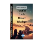 Yusuf’un Izinde Hikmet Yolculuğu