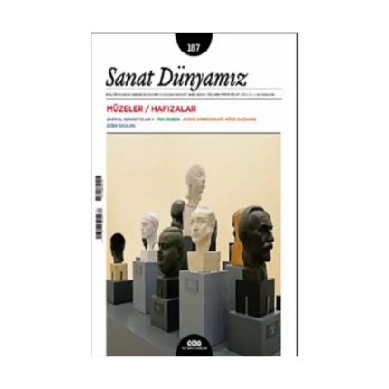 Sanat Dünyamız 187 / Mart - Nisan 2022