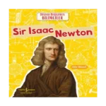 Sir Isaac Newton - Dünyayı Değiştiren Bilimciler