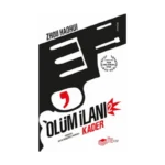 Ölüm İlanı 2- Kader