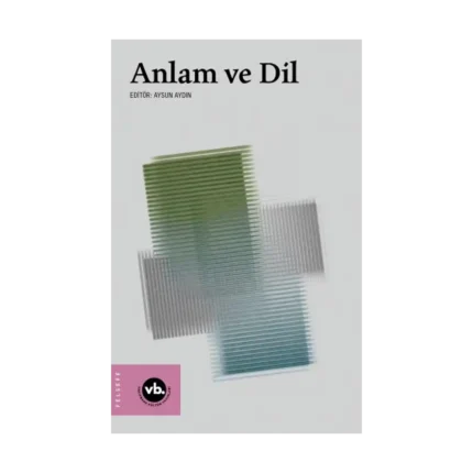 Anlam Ve Dil