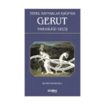 Temel Kaynaklar Işığında Gerut Yahudiliğe Geçiş