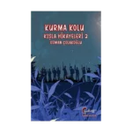 Kurma Kolu, Kışla Hikayeleri, İkinci Kitap