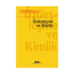 Psikanaliz Defterleri 14: Çocuk ve Ergen Çalışmaları Özdeşleşme ve Kimlik
