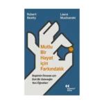 Mutlu Bir Hayat İçin Farkındalık