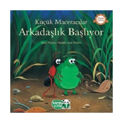 Küçük Maceracılar - Arkadaşlık Başlıyor