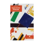 Sanat Eserine Dönüşmek