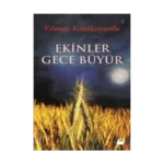 Ekinler Gece Büyür