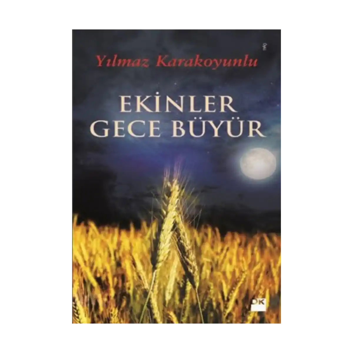 453c9-ekinler-gece-buyur-1-1.webp Ekinler Gece Büyür - Görsel 1