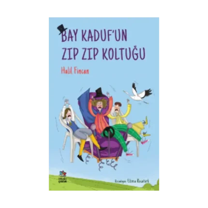 Bay Kaduf’un Zıp Zıp Koltuğu