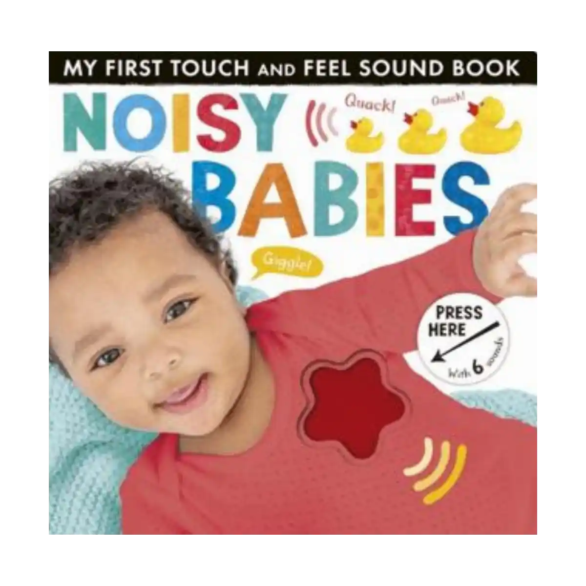 458a5-my-first-touch-and-feel-sound-book-noisy-babies-1-1.webp My First Touch and Feel Sound Book: Noisy Babies - Görsel 1