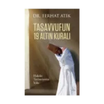 Tasavvufun 19 Altın Kuralı