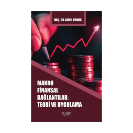 Makro Finansal Bağlantılar: Teori ve Uygulama