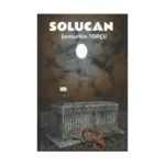 Solucan - Bir Annenin Ölümü