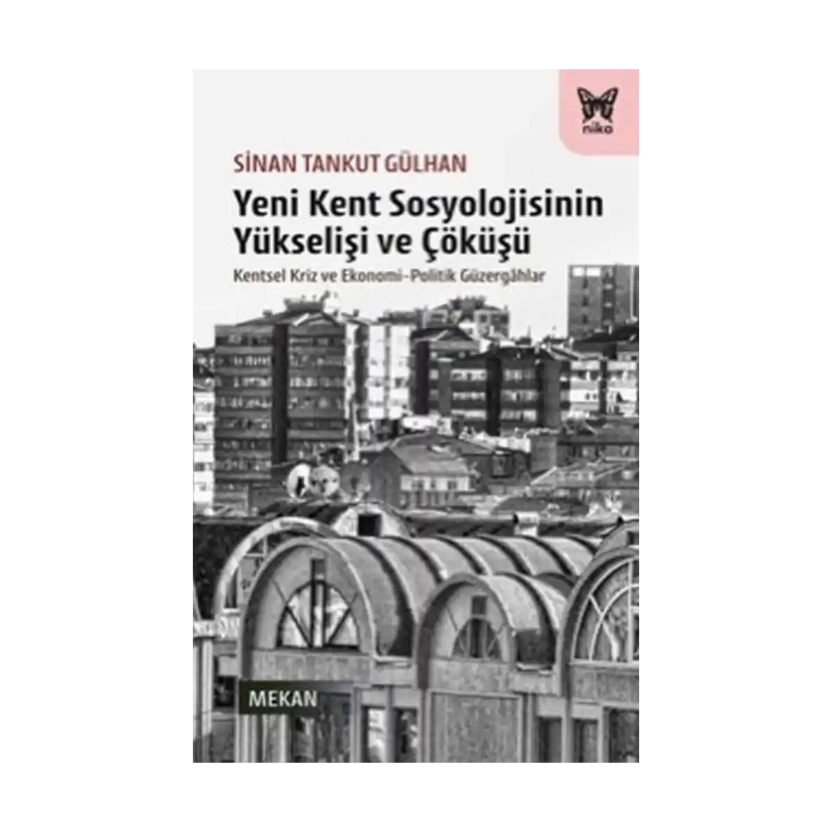 46ace-yeni-kent-sosyolojisinin-yukselisi-ve-cokusu-1-1.webp Yeni Kent Sosyolojisinin Yükselişi ve Çöküşü - Görsel 1