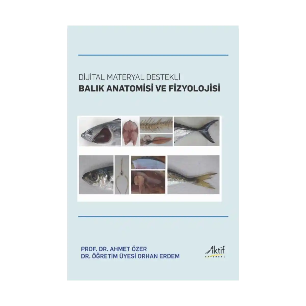 46d3b-dijital-materyal-destekli-balik-anatomisi-ve-fizyolojisi-1-1.webp Dijital Materyal Destekli Balık Anatomisi ve Fizyolojisi - Görsel 1