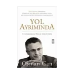 Yol Ayrımında - Statükodan Önce Son Çıkış