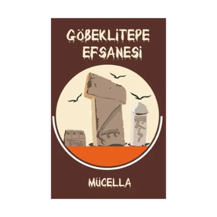 Göbeklitepe Efsanesi