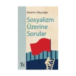 Sosyalizm Üzerine Sorular