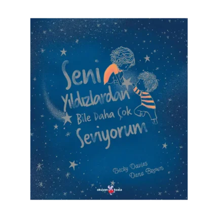 Seni Yıldızlardan Bile Daha Çok Seviyorum