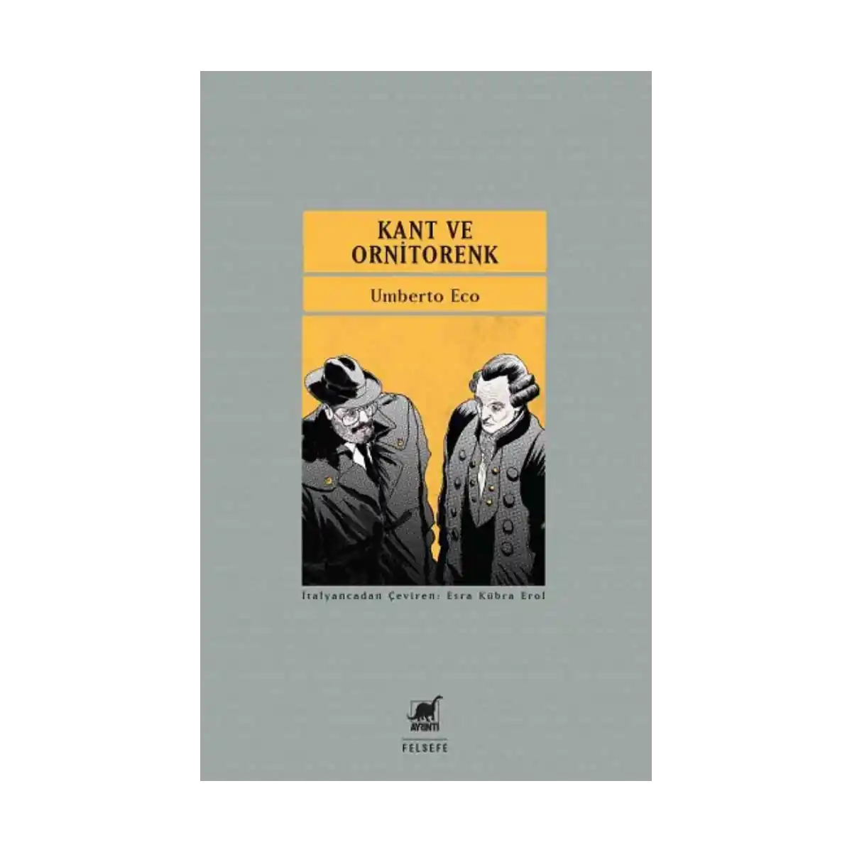 47d34-kant-ve-ornitorenk-1-1.webp Kant ve Ornitorenk - Görsel 1