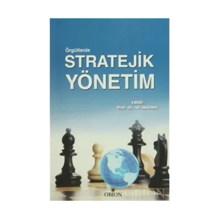 Örgütlerde Stratejik Yönetim