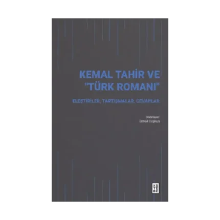 Kemal Tahir ve “Türk Romanı”