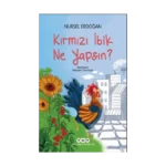 Kırmızı İbik Ne Yapsın?