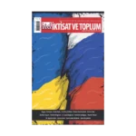 İktisat ve Toplum Dergisi 139. Sayı